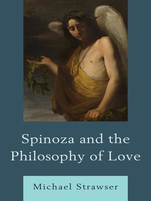 cover image of Spinoza and the Philosophy of Love